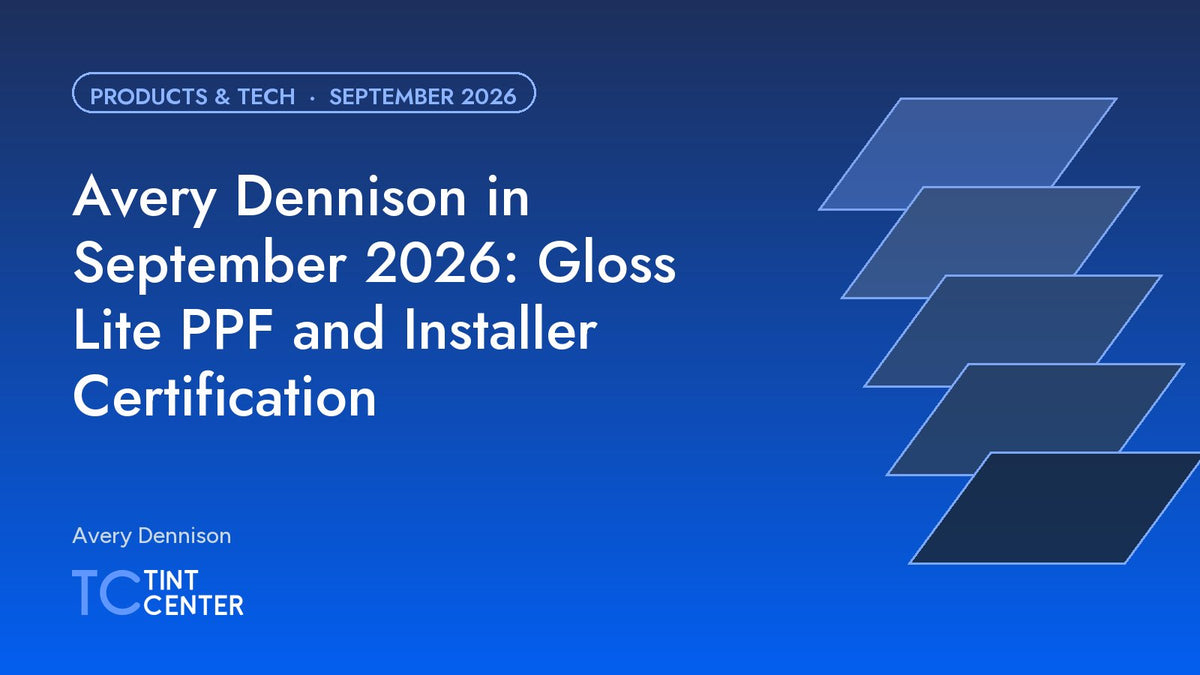 Avery Dennison in September 2026: Gloss Lite PPF and Installer Certification