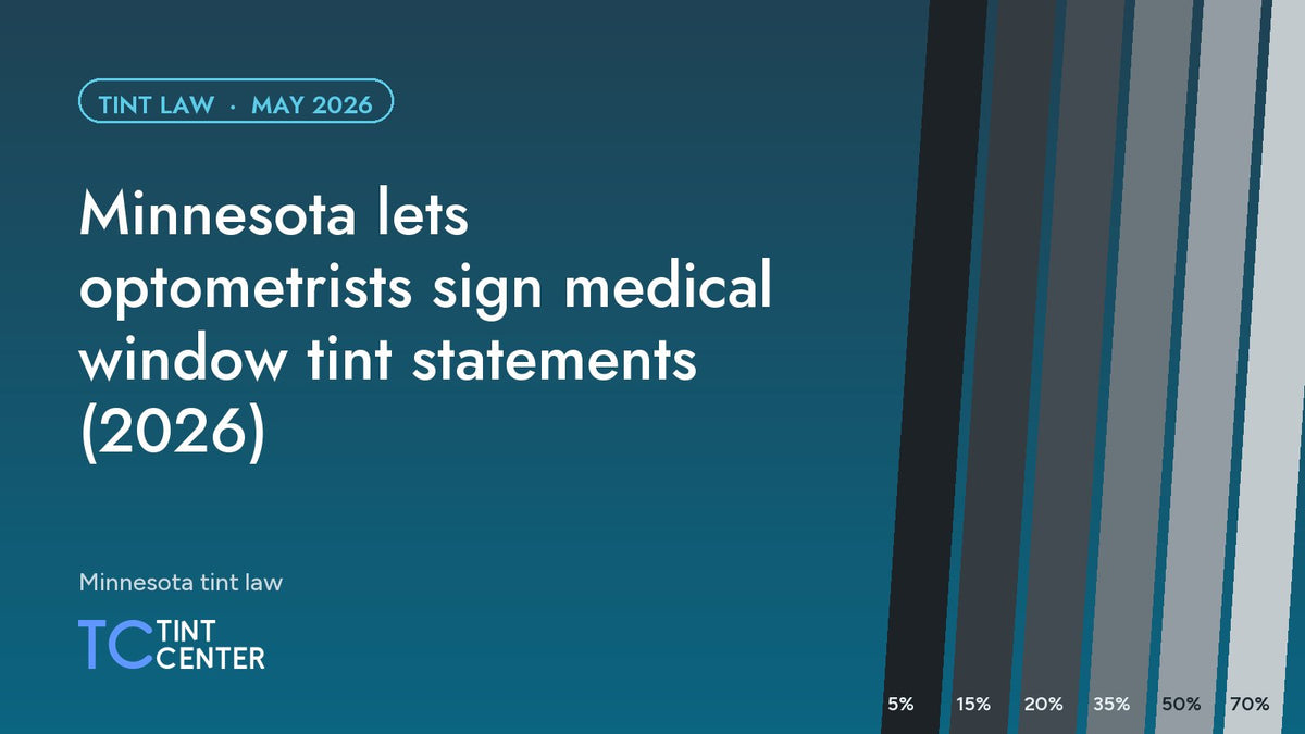 Minnesota lets optometrists sign medical window tint statements (2026)