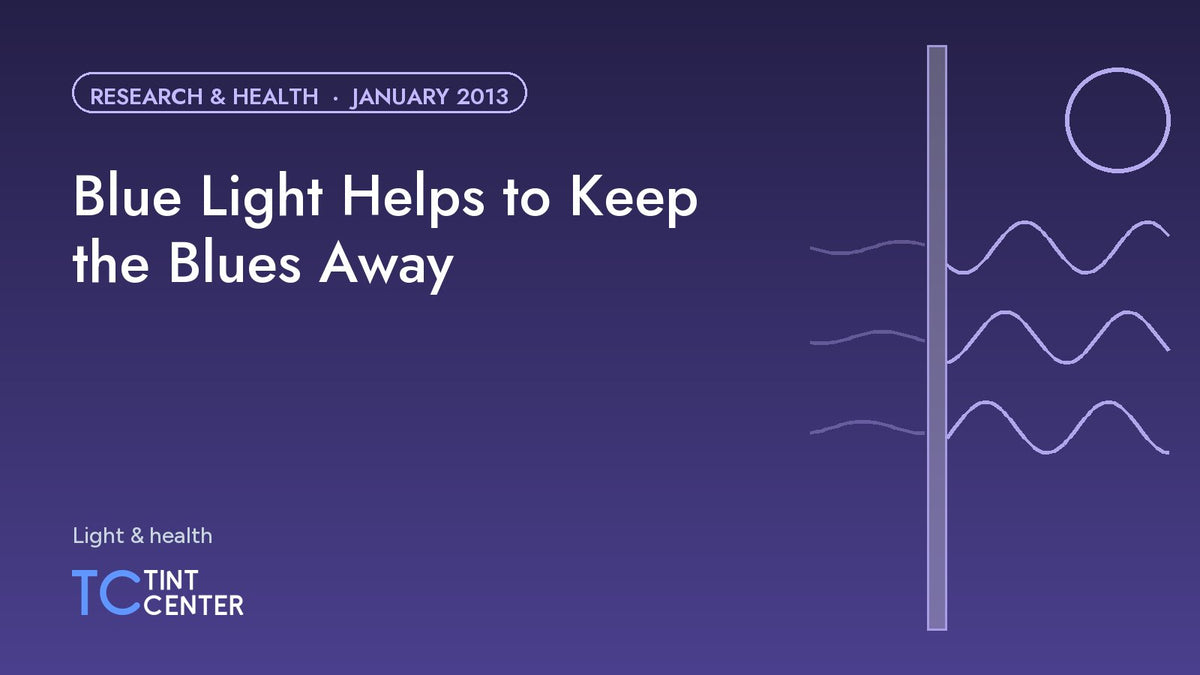 Blue Light Helps to Keep the Blues Away