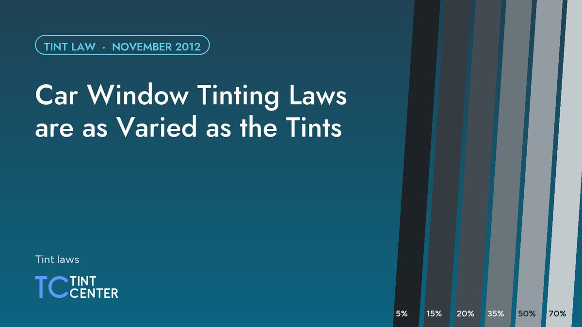 Car Window Tinting Laws are as Varied as the Tints