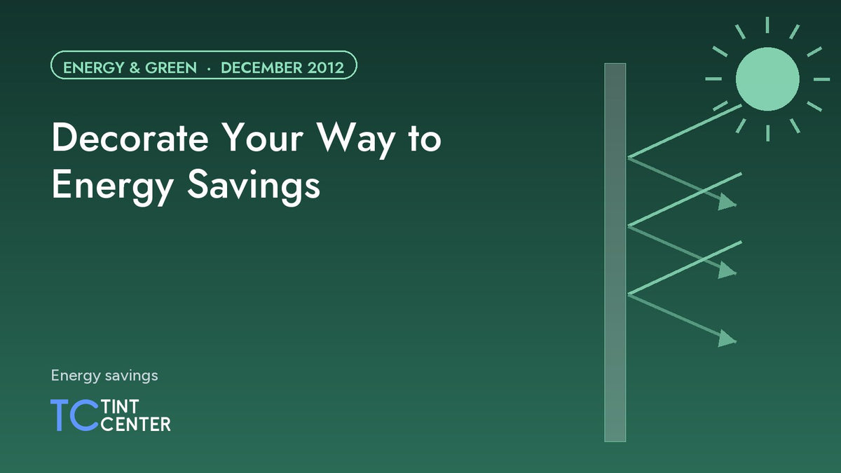 Decorate Your Way to Energy Savings