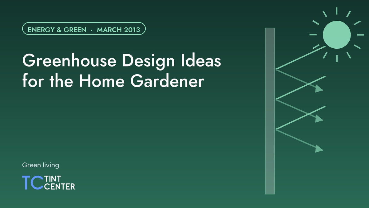 Greenhouse Design Ideas for the Home Gardener