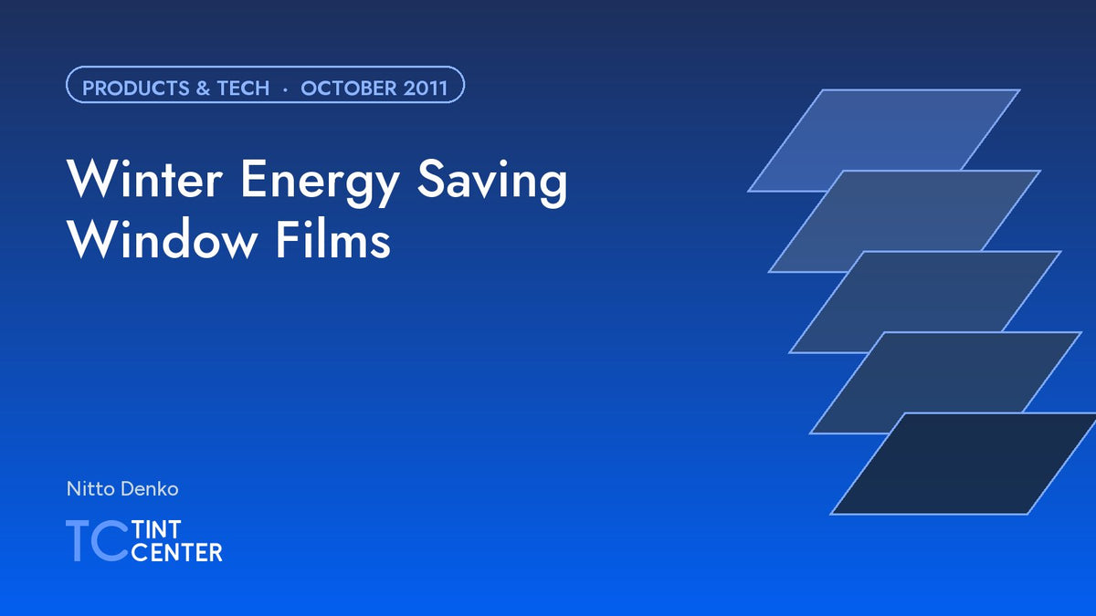 Winter Energy Saving Window Films