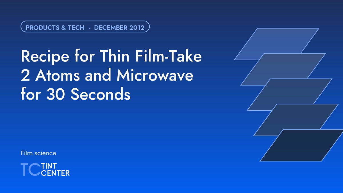 Recipe for Thin Film-Take 2 Atoms and Microwave for 30 Seconds