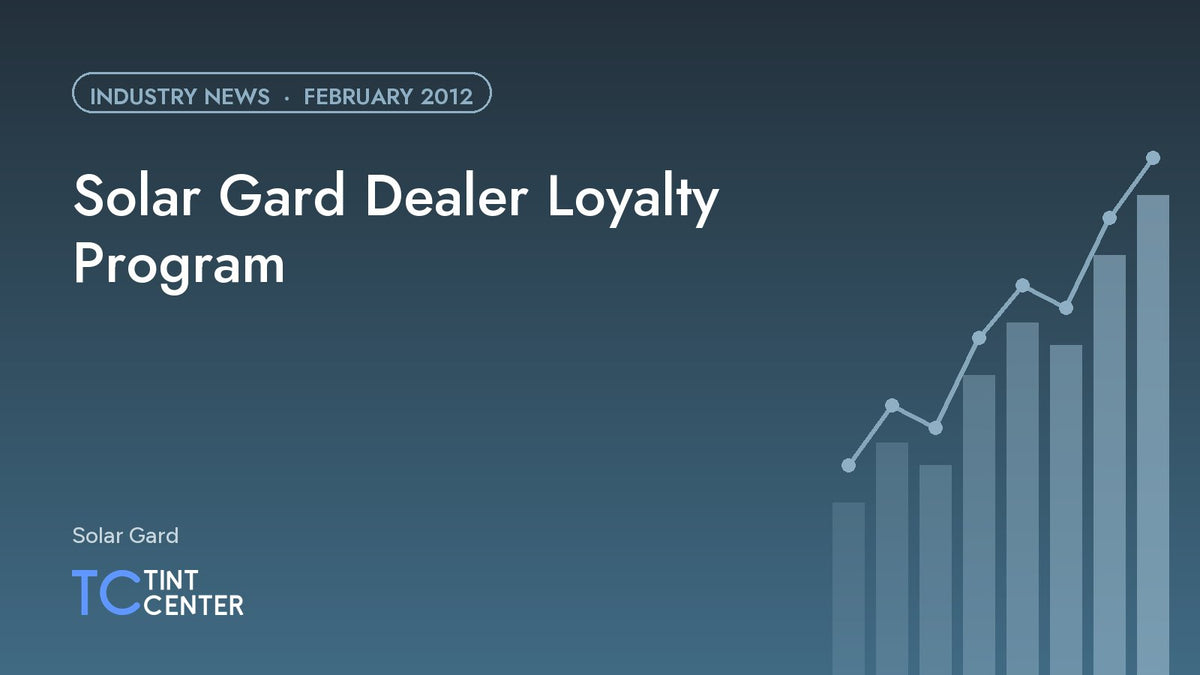 Solar Gard Dealer Loyalty Program