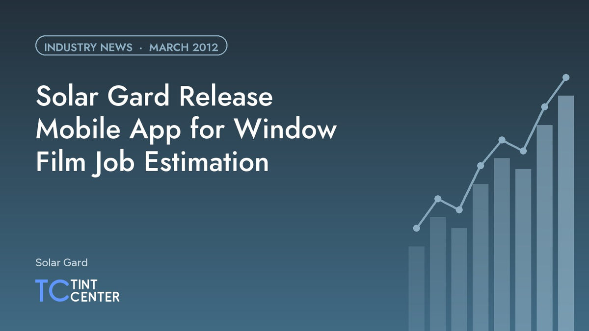 Solar Gard Release Mobile App for Window Film Job Estimation