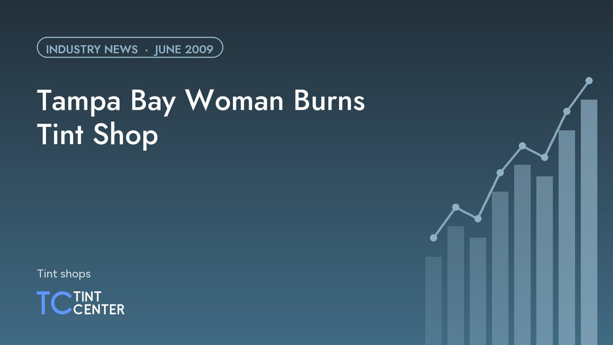 Tampa Bay Woman Burns Tint Shop