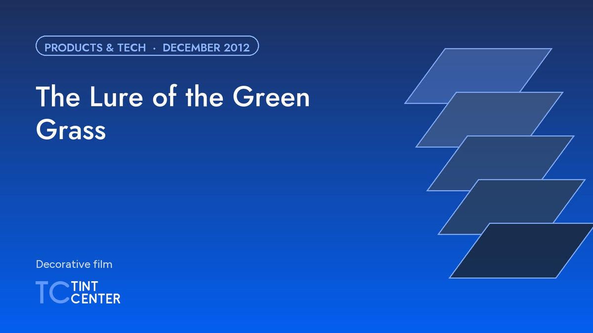 The Lure of the Green Grass