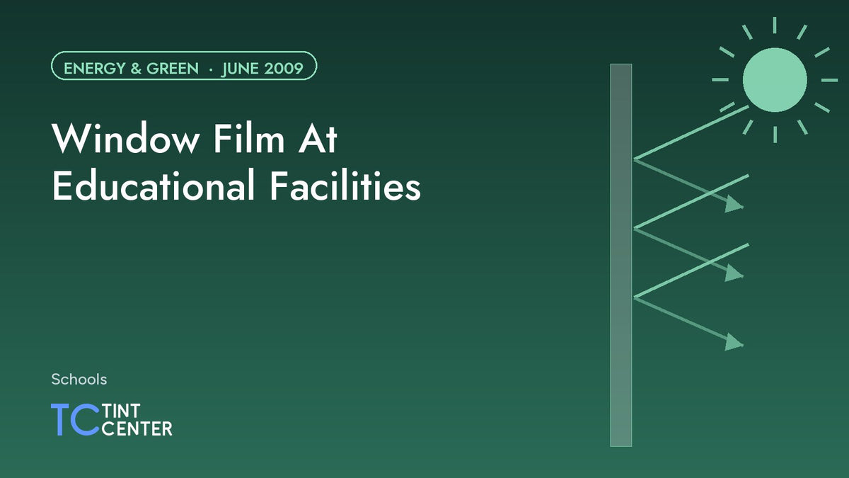 Window Film At Educational Facilities