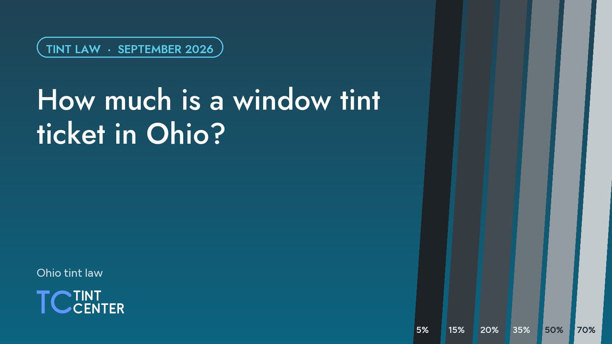 How much is a window tint ticket in Ohio?