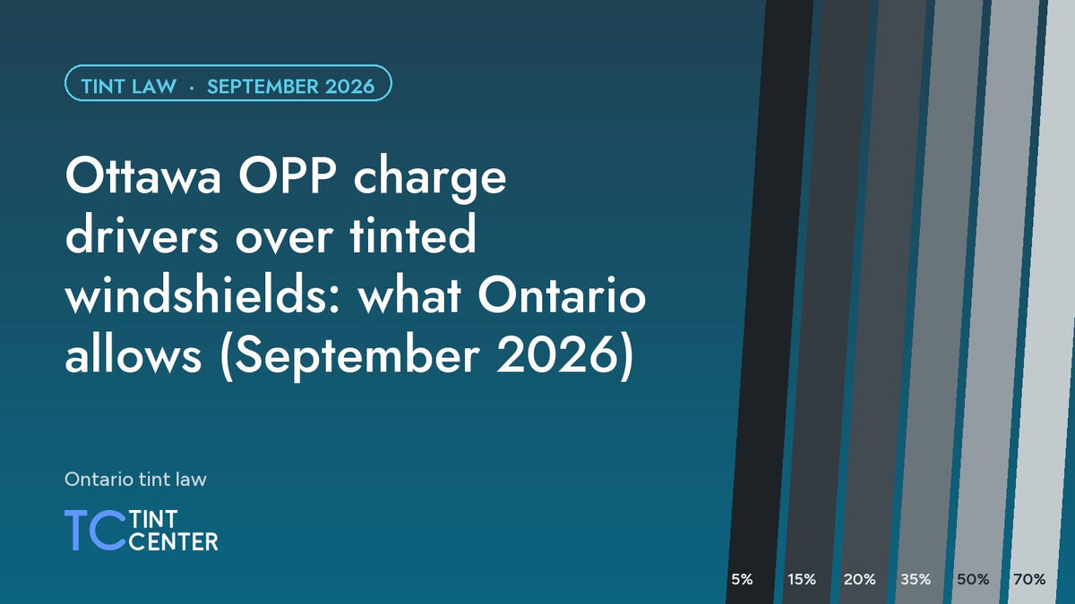 Ottawa OPP charge drivers over tinted windshields: what Ontario allows (September 2026)